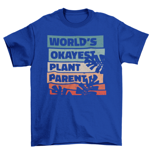 Plant parent t-shirt