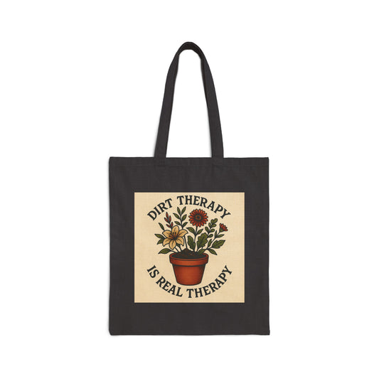 Dirt Therapy Is Real Therapy Tote Bag, Inspirational Gift, Eco-Friendly Shopping Bag, Mental Health Awareness, Self-Care Accessory