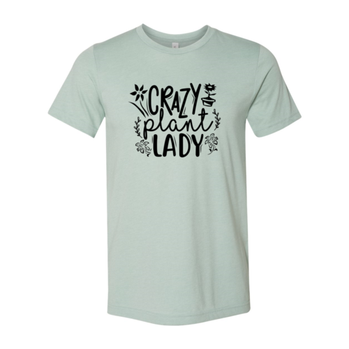 Crazy plant lady Shirt