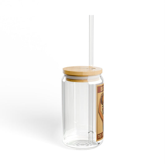 Be Kind To Your Mind -The Plant House 208 -  Sipper Glass