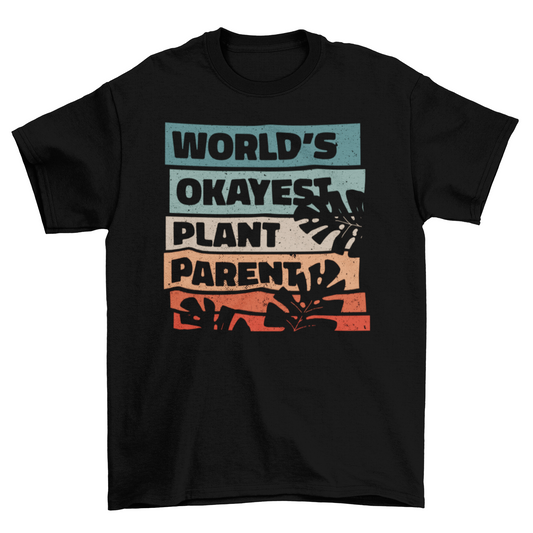 Plant parent t-shirt