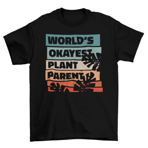 Plant parent t-shirt